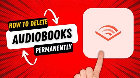 how to delete books from audible - why do audiobook lovers often wish they could delete certain selections?